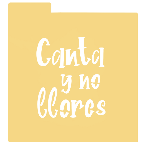Stencil - Canta y no llores