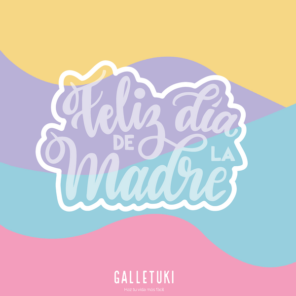 Cortador - Feliz dia de la madre